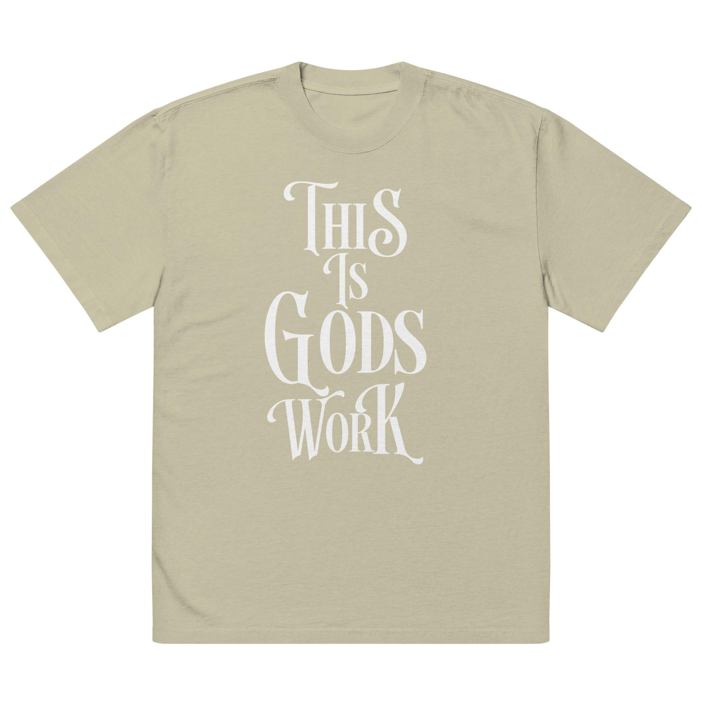 “Gods Work” Oversized Faded Tee