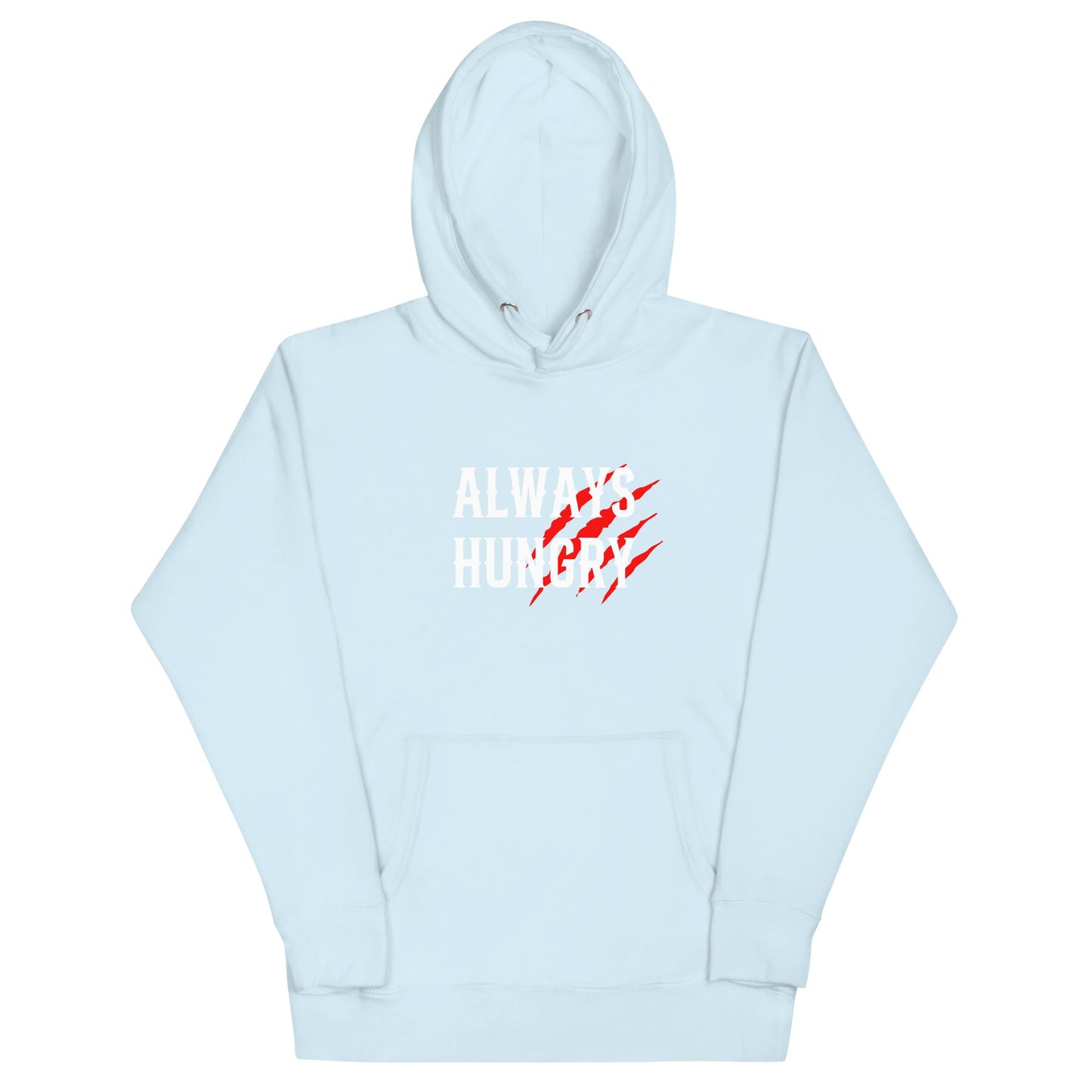 “Always Hungry” Hoodie